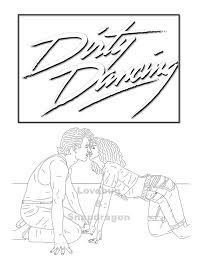 We're getting closer to halloween, let the summoning begin! Dirty Dancing Coloring Book By Pi Zazz On Deviantart