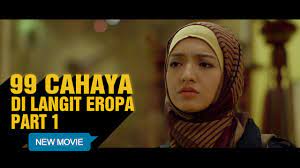 Kelanjutan dari film sebelumnya 99 cahaya di langit eropa. 99 Cahaya Di Langit Eropa Part 1 Kara Mustafa Youtube