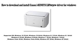 Version popularity release notes pc matic notes download ; How To Download And Install Canon I Sensys Lbp6030w Driver Windows 10 8 1 8 7 Vista Xp Youtube