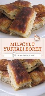 milfoylu yufkali borek tarifi tarif defteri yemek tarifi yemek yemek tarifleri yiyecek ve icecek