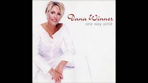 Dana Winner 2003 One Way Wind Youtube