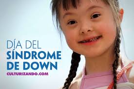 El síndrome de down es una de los defectos congénitos más comunes en la actualidad, se estima 1 cada 700 niños en el mundo nacen con esta. Hoy Se Conmemora El Dia Mundial Del Sindrome De Down