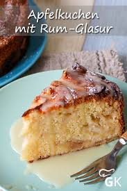 Apfelkuchen Mit Rum Glasur Rezept Rezept Kuchen Rezepte Einfach Rezepte Kuchen