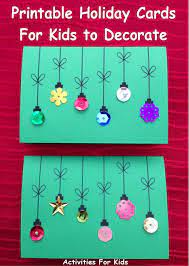 Take a look at our enormous collection of gorgeous festive cards, all completely free to download in beautiful our quality online cards are super handy when you can't get to the store, and we have a comprehensive range of designs for both adults and kids. Holiday Ornament Cards For Kids To Print And Decorate Christmas Cards Kids Printable Holiday Card Diy Christmas Cards