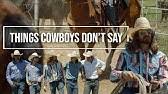 Dale brisby is an american youtuber and a bull rider. Things Cowboys Don T Say Youtube