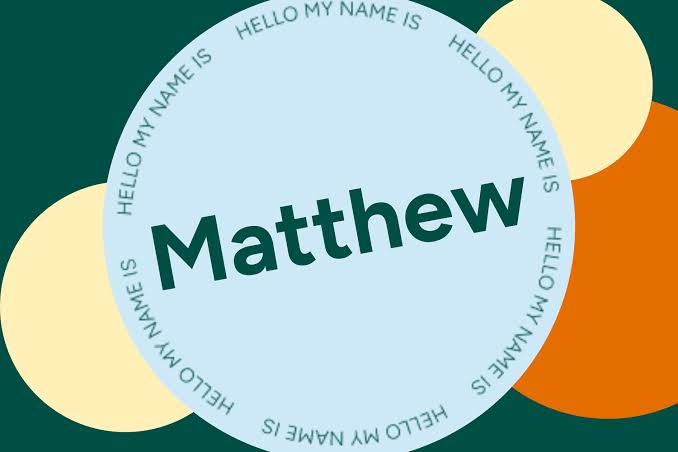 Matthew: Name Meaning, Origin, Popularity