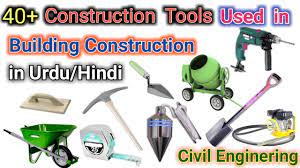 They are also known as heavy machines, heavy trucks, construction equipment, engineering equipment, heavy vehicles, or heavy hydraulics. 40 Construction Tools Used In Building Construction In Urdu Hindi Civil Engineering Youtube