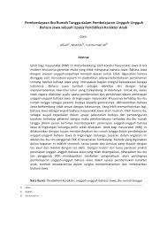 Ibu dituntut untuk bisa mendidik anak dengan baik sekaligus mengorganisir keperluan rumah tangga dengan cermat. Pdf Pemberdayaan Ibu Rumah Tangga Dalam Pembelajaran Unggah Ungguh Bahasa Jawa Sebuah Upaya Pendidikan Karakter Anak