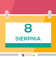 Aug 06, 2021 · w niedzielę, 8 sierpnia br. 8 Sierpnia 2021 Kartka Z Kalendarza Kalbi