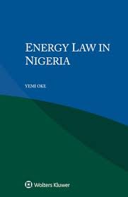 Energy Law in Nigeria by Yemi Oke
