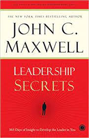 Maxwell's most popular book is the 21 irrefutable laws of leadership: Leadership Secrets John C Maxwell 9789387944756 Amazon Com Books