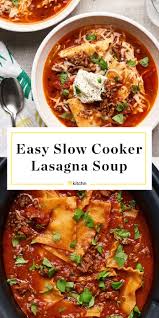 Easy Slow Cooker Lasagna Soup Recipe Slow Cooker Lasagna Soup Easy Slow Cooker Lasagna Slow Cooker Lasagna