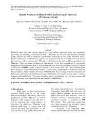 The halal industry in malaysia is estimated to be usd1.9 billion with 90% contributed by the food industry. Pdf Quality Assurance In Halal Food Manufacturing In Malaysia A Preliminary Study Mohd Zaki Zakaria Academia Edu