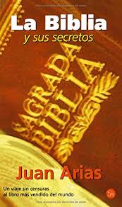 Todos tenemos que hacer decisiones diariamente en algunas áreas de la vida. Descarga De Ebooks Arias Juan La Biblia Y Sus Secretos Pdf Mobi Epub