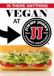 Find out how to score a free sandwich and other coupons. Jimmy John S Vegan Options To Satisfy Your Hunger Pangs Get Set Vegan