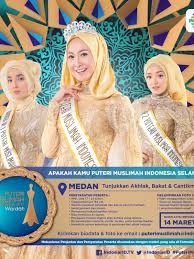 Posted by alang at 12:56 no comments daftar segera untuk menjadi model muslimah. Simak Jadwal Audisi Puteri Muslimah 2017 Secara Online Showbiz Liputan6 Com