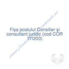 Pentru ocupaţia consilier juridic, cod cor. FiÈ™a Postului È™i FiÈ™Äƒ De Evaluare A PerformanÈ›elor Individuale Pentru Consilier Si Consultant Juridic Cod Cor 111203