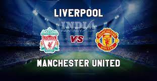 This liverpool live stream is available on all mobile devices, tablet, smart tv, pc or mac. Liv Vs Mun Dream11 Premier League Manchester United Vs Liverpool