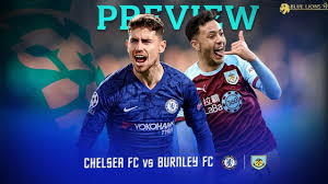 Burnley in the premier league. Chelsea Vs Burnley Preview Why Jorginho Is Needed Line Up Match Prediction Youtube