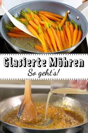 Glasierte Mohren So Geht S Lecker Glasierte Mohren Rezepte Vegetarische Gerichte
