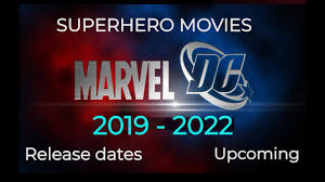 3 looking to arrive a lot later than previously expected, it seems that 2020 will be the year of black widow and the eternals. Upcoming Superhero Movies Dc And Marvel Movies 2020 To 2022 Release Dates Youtube