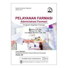 Contoh soal essay pelayanan farmasi. Pelayanan Farmasi Administrasi Farmasi Untuk Smk Kelas Xii Shopee Indonesia