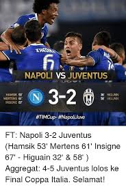 D.ospina, n.maksimovic, m.rui, g.di lorenzo, a.rrahmani, p.zielinski, t.bakayoko, h.lozano, v.osimhen, l.insigne, m.politano juventus. Napoli Vs Juventus Juventus 36 Higuain Hamsik 53 58 Higuain Mertens 61 Insigne 67 Atimcup Hnapolijuve Ft Napoli 3 2 Juventus Hamsik 53 Mertens 61 Insigne 67 Higuain 32 58 Aggregat 4 5