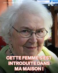 Ma belle-mère s'est introduite dans ma maison ! Cela a dépassé les limites  du raisonnable. J'étais à l'épicerie lorsque mon fils m'a envoyé un SMS : «  Maman, il y a quelqu'un