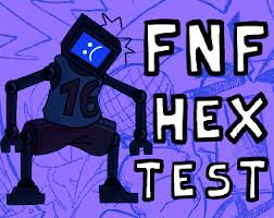 Fnf test by kabi play it before this one since its cool!!!!) welcome to this fnf test that i made! Fnf Hex Test By Bot Studio