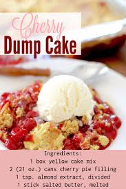 Cherry Dump Cake Recipe Like A Cherry Cobbler But Made With Cake Mix Bake At 350 For 50 60 Minutes Cherry Dump Cake Homemade Cherry Pies Delicious Desserts