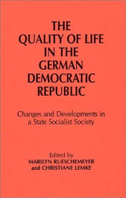 Amazon.com: Quality of Life in the German Democratic Republic: Changes and  Developments in a State Socialist Society: Changes and Developments in a  State Socialist Society: 9780873324847: Rueschemeyer, Marilyn, Lemke,  Christiane: Books