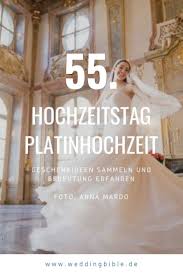 Sven und martin analysieren und diskutieren. 55 Hochzeitstag Wird Platin Hochzeit Geannt Wir Haben Die Bedeutung Und Geschenkideen Fur Euch Platin Hochzeit Hochzeitstag 50 Hochzeitstag