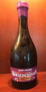 The snozberries taste like snozberries. The Snozzberries Taste Like Snozzberries Barrel Brothers Brewing Company Beeradvocate