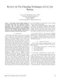 To make sense of these new batteries, this design guide explains the fundamentals, the charging requirements and the circuits to meet these requirements. Pdf Review On The Charging Techniques Of A Li Ion Battery