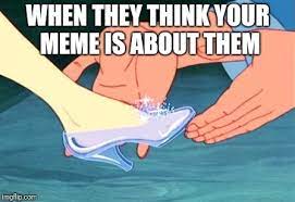 When do you say if the shoe fits ellen? Cinderella Shoe Fits Imgflip
