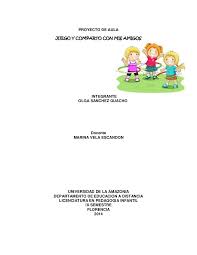 En esta página podrás encontrar links a diversos juegos interactivos acordes al nivel inicial. Proyecto De Aula Juego Comparto Y Aprendo Con Mis Amigos