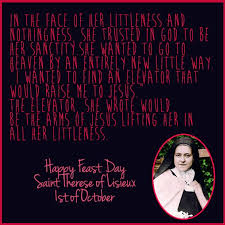 Happy Feast Day Of Saint Therese Of Lisieux The Little Flower Of Jesus Happy Feast Day St Therese Of Lisieux Jesus