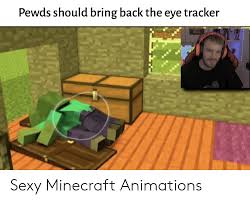 While initially popularized on the argentinian website taringa, customized versions of the character mocking a variety of political ideologies began circulating on 4chan in august 2016. 25 Best Memes About Sexy Minecraft Sexy Minecraft Memes
