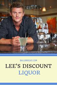 Lee S Discount Liquor Has Been Offering Vegas Locals And Visitors Wine Beer And Spirits For More Than 35 Years They Proudly Won The Re Vegas Liquor Las Vegas