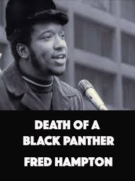 50 years have passed since the predawn raid bt chicago police that killed black panther leader fred hampton and his panther colleague mark clark. Watch Death Of A Black Panther Fred Hampton Prime Video