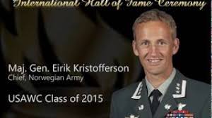 Maybe you would like to learn more about one of these? International Hall Of Fame Induction Maj Gen Eirik Kristoffersen Chief Of Staff Norwegian Army Youtube
