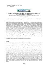 Maka beberapa hal yang dapat diupayakan. Pdf Family Caregiver S Experiences Using Community Mental Health Services In Malaysia Mohd Suhaimi Mohamad Academia Edu