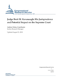 Judge Brett M Kavanaugh His Jurisprudence And Potential Impact On The Supreme Court Everycrsreport Com