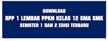 Download rpp 1 lembar pkn smk kelas xii semester 1 kurikulum 2013. Download Rpp 1 Lembar Ppkn Sma Smk Kelas 12 Edisi 2020 2021 Lengkap Pendidikan Kewarganegaraan Pendidikan Kewarganegaraan