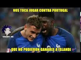 16:18ufffffffffff era el gol de portugal. Memes Francia Vs Portugal France Vs Portugal Final Euro 2016 Youtube
