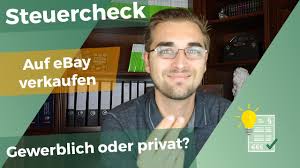 Das hat der europäische gerichtshof (eugh) am 04. Auf Ebay Verkaufen Gewerblich Oder Privat Youtube