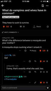 Don T Tell Your Mom Therealjoke Yo mama so dumb, she brought a ladder to go these jokes can be made in to yo daddy jokes or something completely different, but there is no interest for it.
