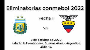 Conmebol anuncia datas dos primeiros jogos das eliminatórias para a copa do mundo de 2022. Eliminatorias Conmebol Qatar 2022 Fecha 1 Argentina Vs Ecuador Youtube
