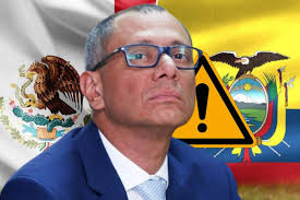 Ecuador le pide a México permiso para entrar a su embajada y detener a su ex