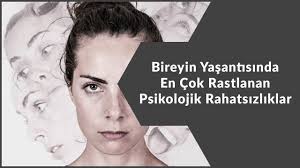 En Cok Rastlanan Psikolojik Rahatsizliklar Psikoloji Dusunceler Kisilik